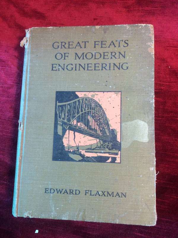 Great Feats of Modern Engineering - Edward Flaxman (1941 Hardcover)