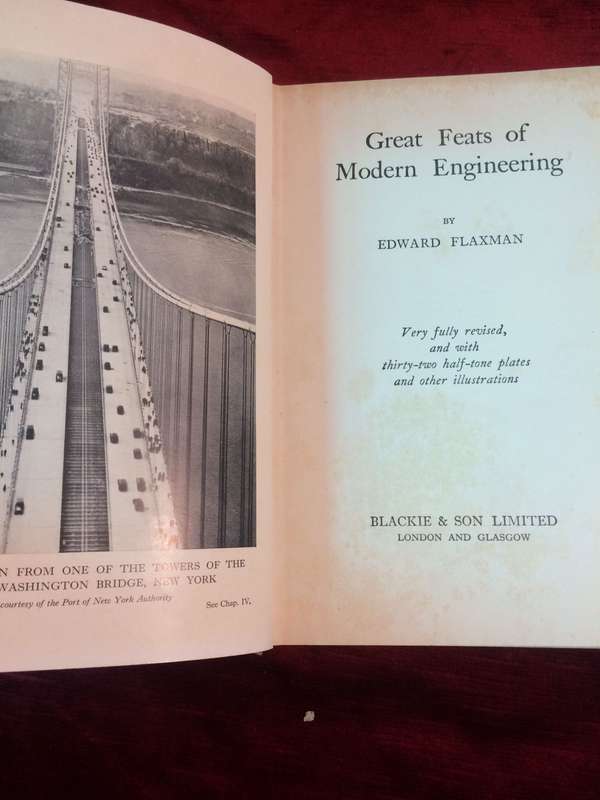 Great Feats of Modern Engineering - Edward Flaxman (1941 Hardcover)