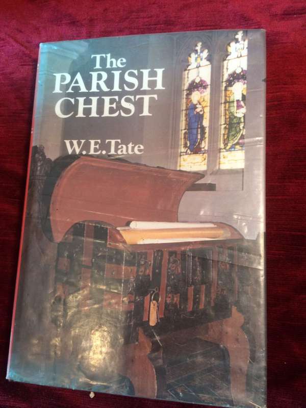 The Parish Chest - WE Tate (Family Histories)