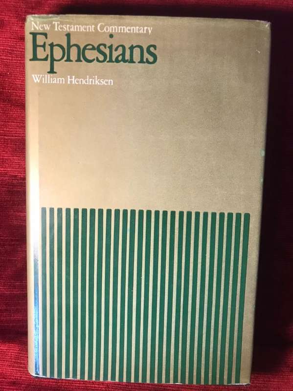 Ephesians: New Testament Commentary - William Hendriksen (1972 1st Edition Hardcover)