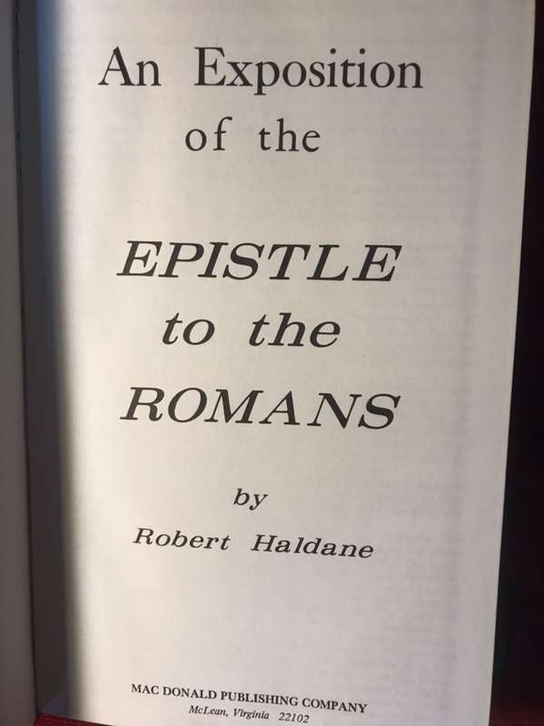 An Exposition of the Epistle to the Romans - Robert Haldane