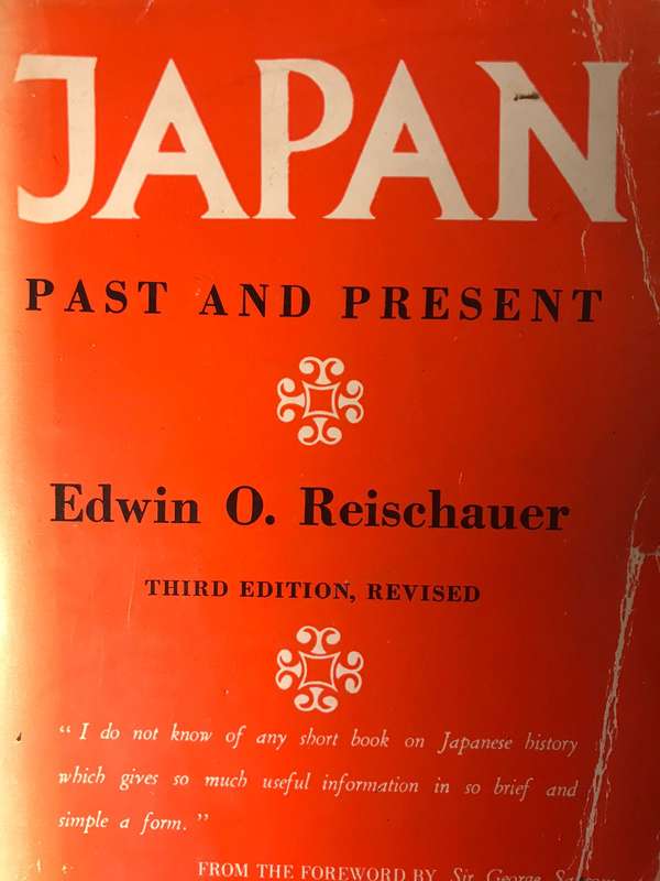 Japan: Past and Present -  Edwin O Reisehauer