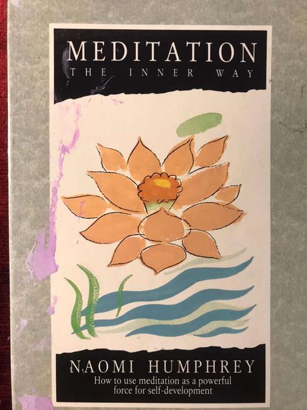 Meditation: The Inner Way - Naomi Humphrey