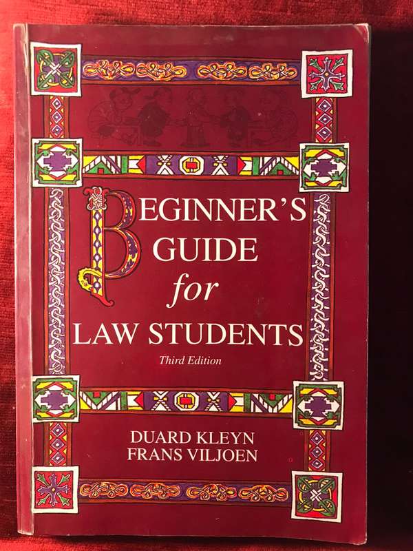 Beginner's Guide for Law students - D. Kleyn / F Viljoen
