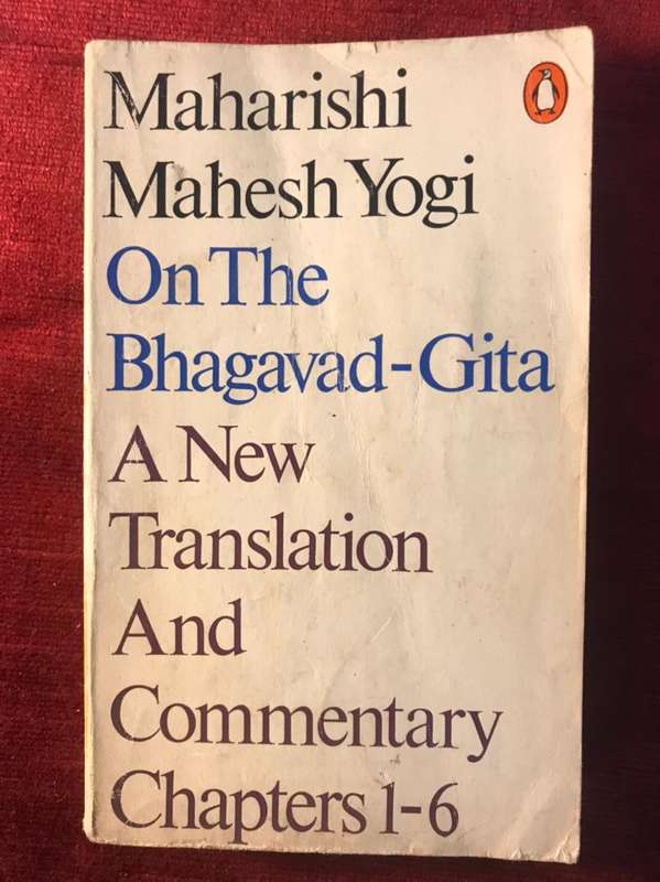 On the Bhagavad Gita: A New Translation and Commentary Chapters 1 - 6 | Maharishi Mahesh Yogi