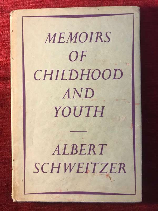 Memoirs of Childhood and Youth - Albert Schweitzer (1949 Hardcover)