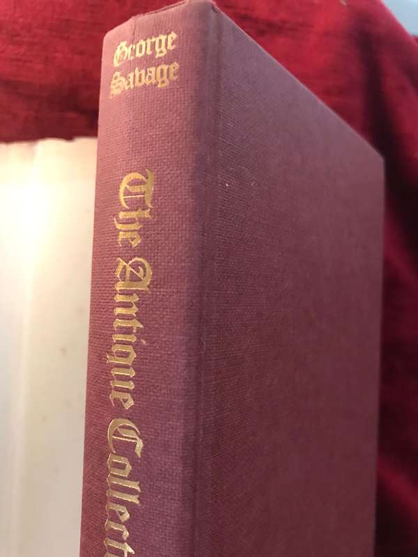 The Antique Collectors Handbook - George Savage (1968 Hardcover)