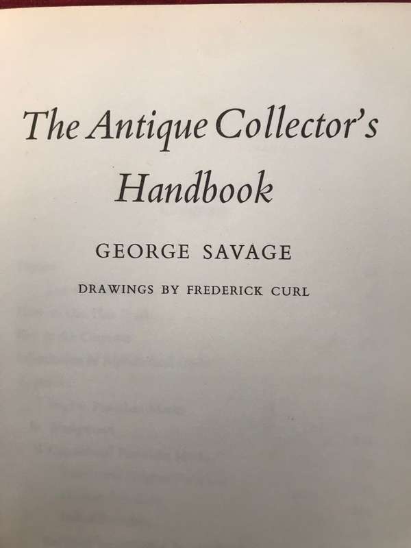 The Antique Collectors Handbook - George Savage (1968 Hardcover)