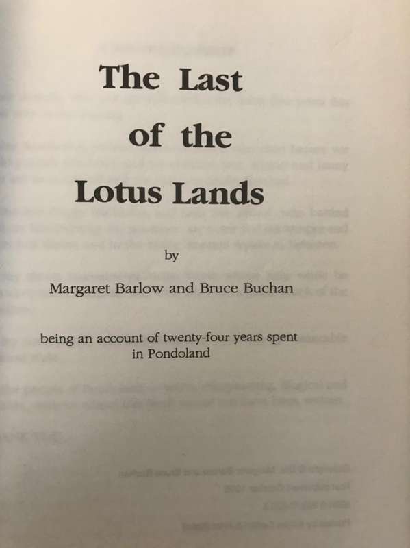 The Last Of The Lotus Lands: 24 Years in Pondoland - Margaret Barlow and Bruce Buchan
