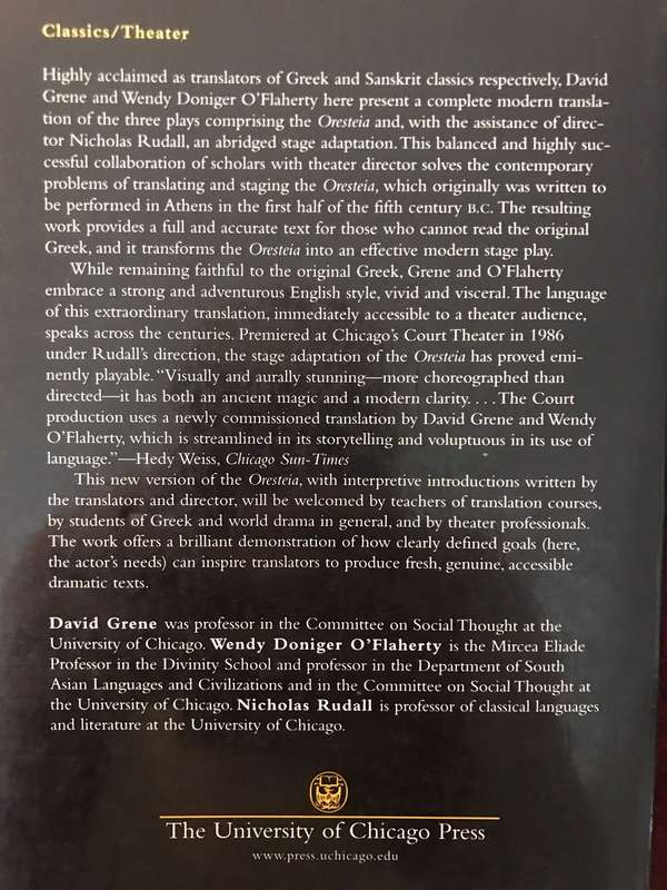The Oresteia by Aeschylus: A New Translation by David Grene & Wendy Doniger O'Flaherty