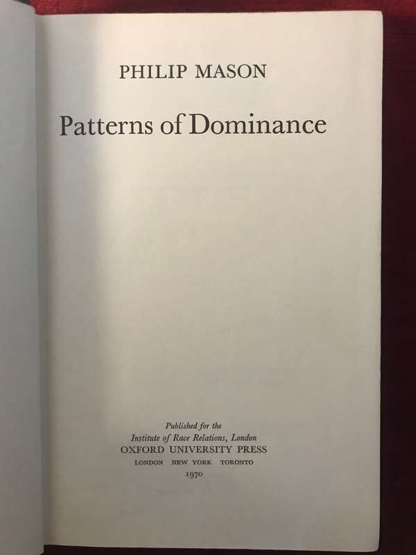 Patterns of Dominance - Philip Mason (1970 1st Edition Hardcover)