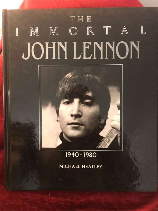 The Immortal John Lennon: 1940-1980 by Michael Heatley