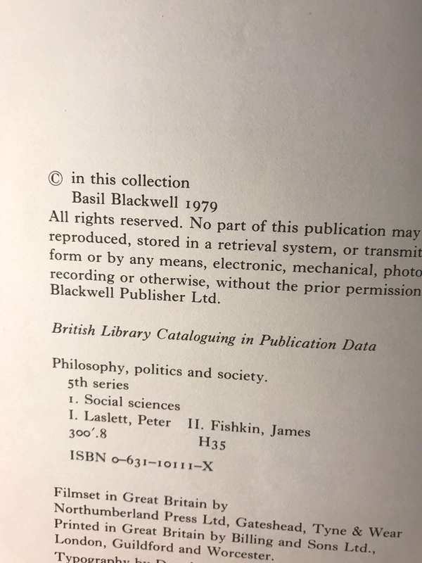 Philosophy, Politics, and Society: A Collection -  Peter Laslett & James Fishkin (1979 1st Edition)