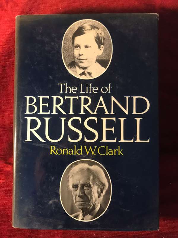 The Life of Bertrand Russell - Ronald W Clark (1975 1st Edition Hardcover)