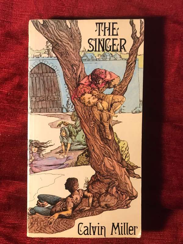 The Singer - Calvin Miller
