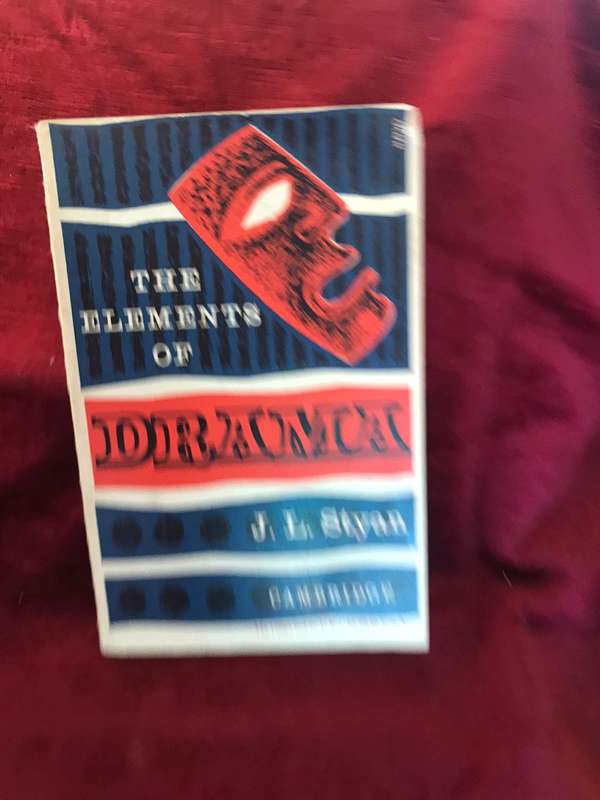 The Elements of Drama - JL Styan
