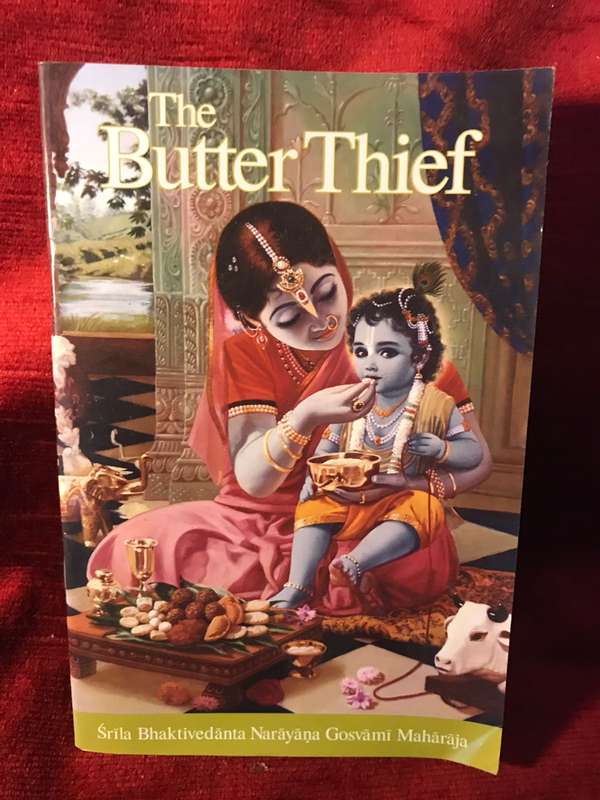 The Butter Thief - Srila Bhaktivedanta Narayana Goswami Maharaja