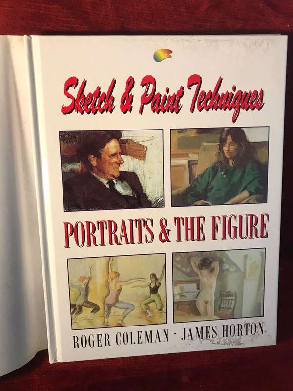 Portraits and Figures (Sketch and Paint) - Roger Coleman & James Horton