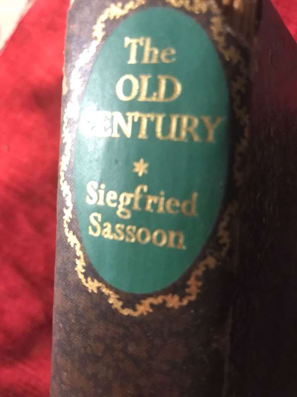 The Old Century: And Seven More Years - Siegfried Sassoon (1938 1st Edition Hardcover)
