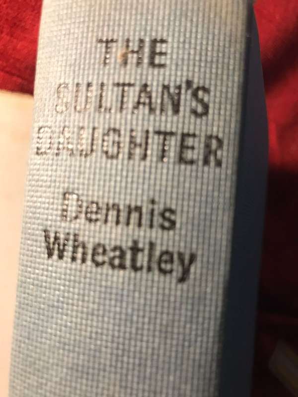 The Sultan's Daughter - Dennis Wheatley (1964 Hardcover)