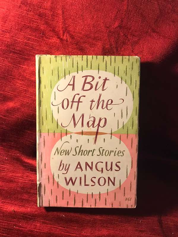 A Bit Off the Map: New Short Stories - Angus Wilson (1957 1st Edition Hardcover)