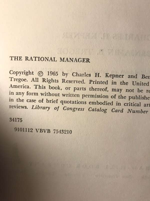 The Rational Manager: A Systematic Approach to Problem Solving and Decision-Making - Kepner & Tregoe