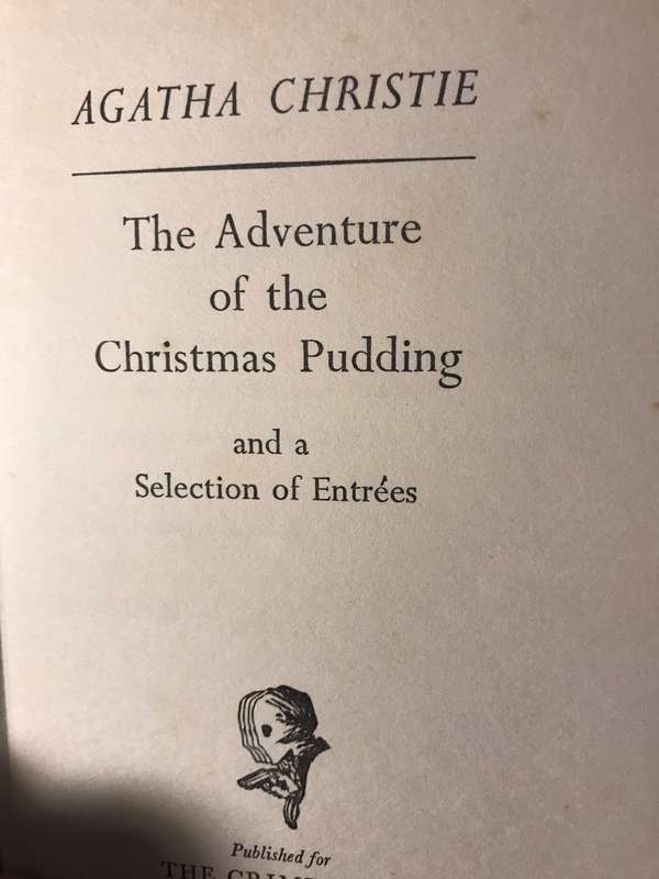 The Adventure of the Christmas Pudding and a Selection of Entrees - Agatha Christie (1960 1st Ed)