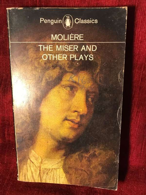 Molière - The Miser and Other Plays | Translated by John Wood
