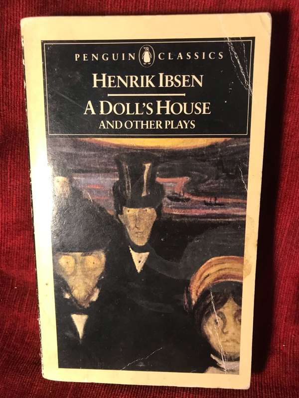 Ibsen - A Doll's House and Other Plays | Translated by Peter Watts