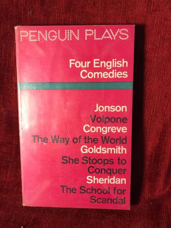 Four English Comedies of the 17th and 18th Centuries - Jonson / Congreve / Goldsmith / Sheridan