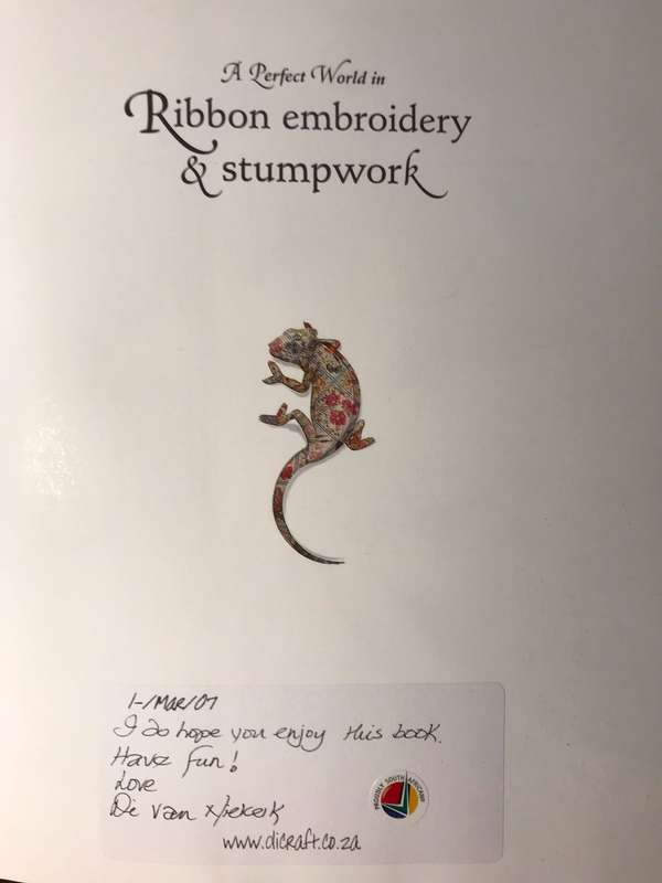 A Perfect World in Ribbon Embroidery and Stumpwork - Di van Niekerk (SIGNED BY AUTHOR)