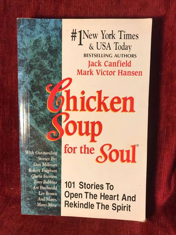 Chicken Soup for the Soul - Jack Canfield & Mark Victor Hansen