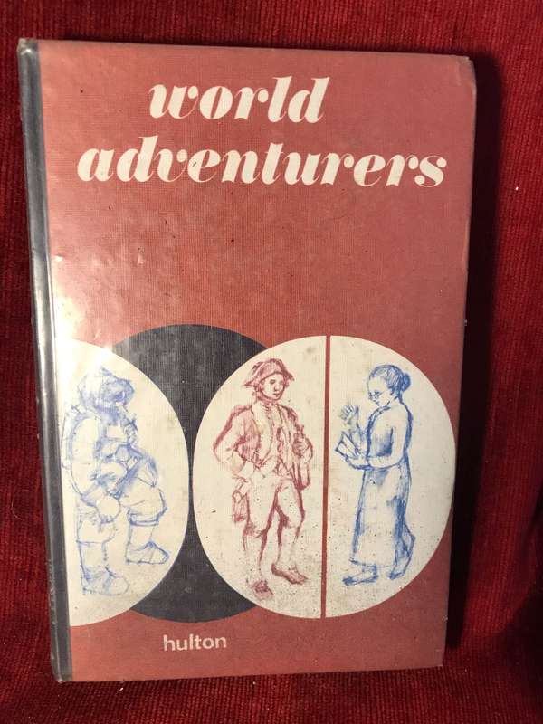 World Adventurers - E. Haddow (Compiled by)