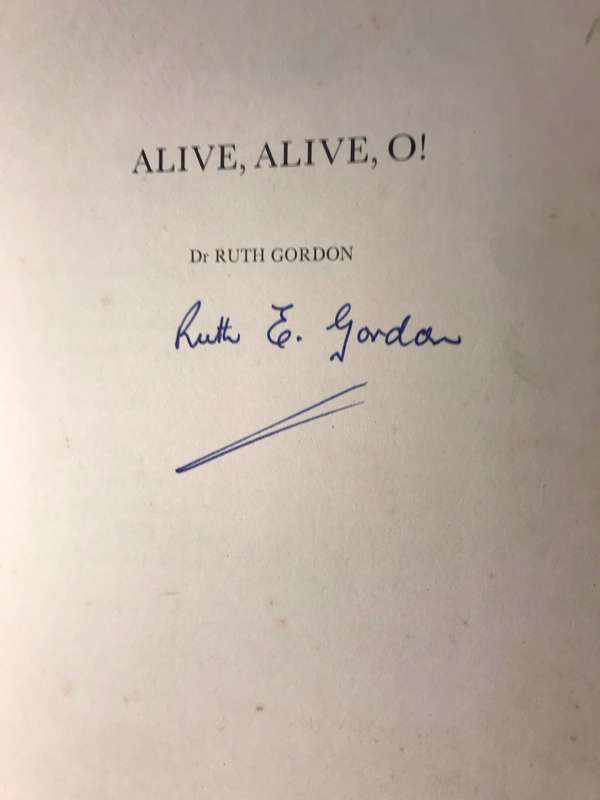 Alive, Alive-O! - Ruth Gordon (1984 1st Edition) ***SIGNED BY THE AUTHOR***