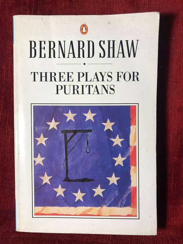 Three Plays for Puritans - Bernard Shaw