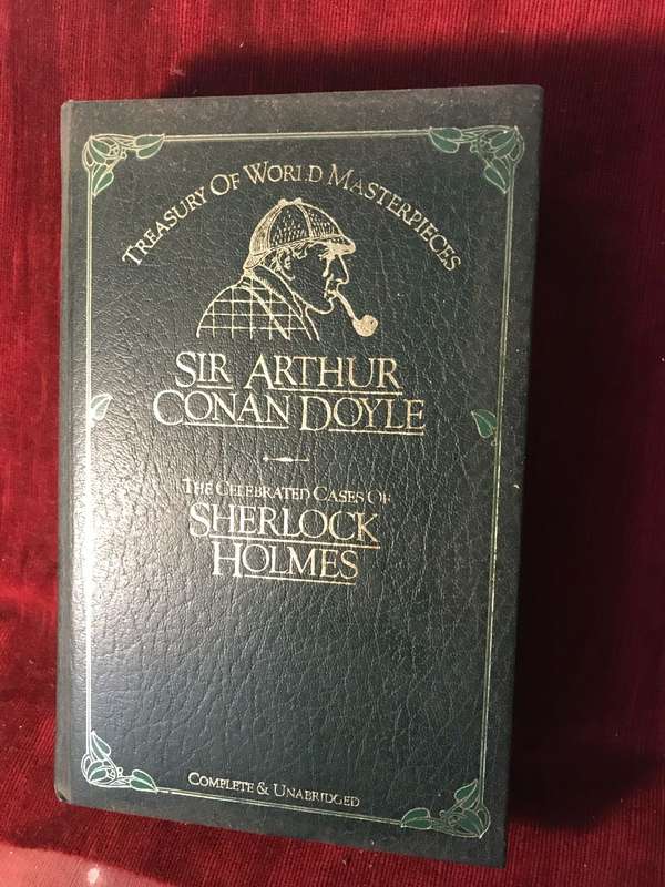 Treasury of World Masterpieces: Sir Arthur Conan Doyle - The Celebrated Cases of Sherlock Holmes