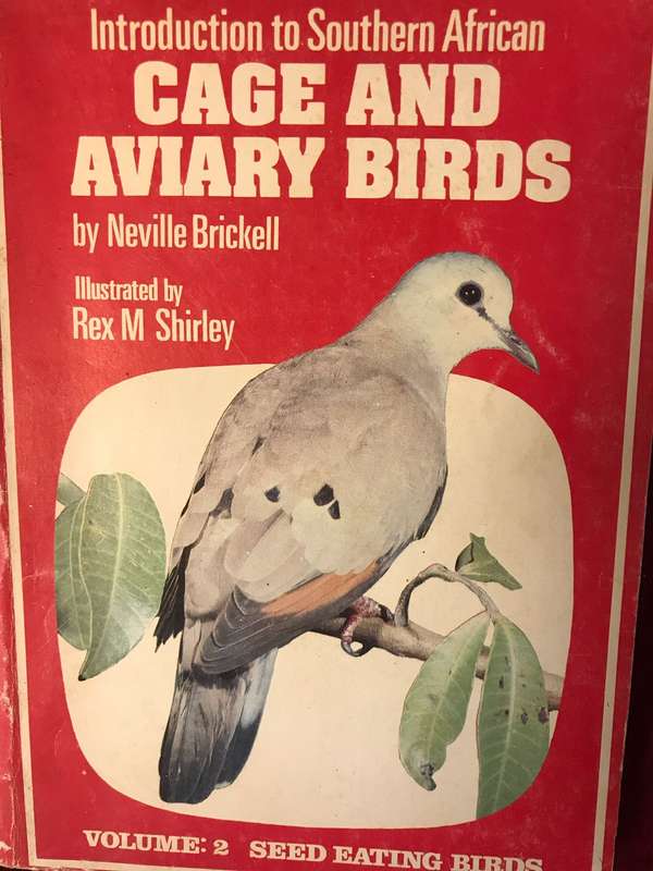 Introduction to Southern African Cage and Aviary Birds - Neville Brickell