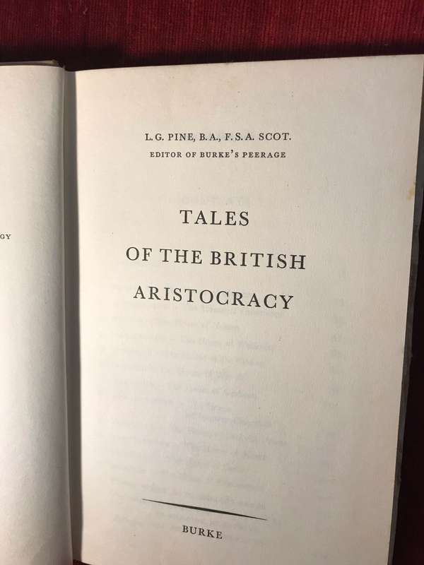 Tales of the British Aristocracy - LG Pine (1956 1st Edition Hardcover)