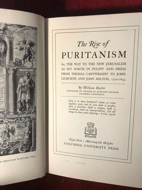 The Rise of Puritanism - William Haller