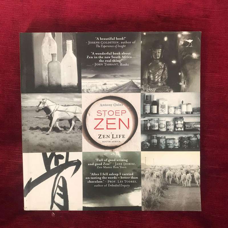Stoep Zen - Antony Osler (Signed copy)