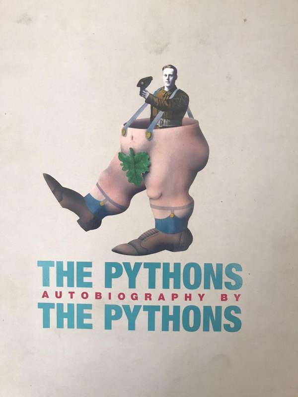 The Pythons Autobiography by the Pythons - Monty Python
