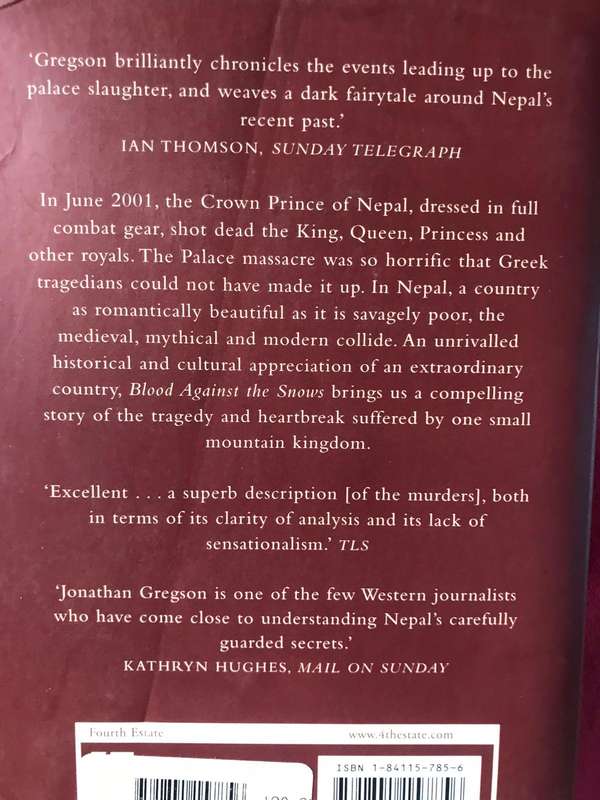 Blood Against the Snows: The Tragic Story of Nepal's Royal Dynasty - Jonathan Gregson