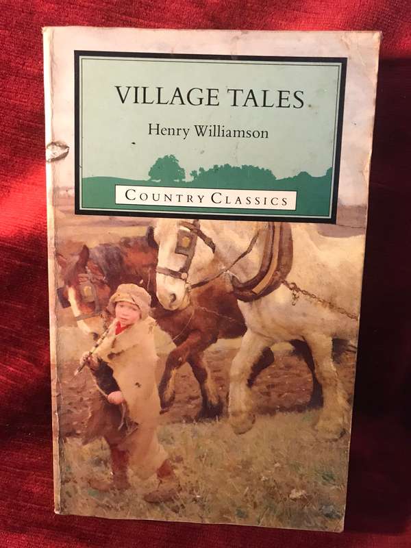 Village Tales - Henry Williamson (Country Classics Series)