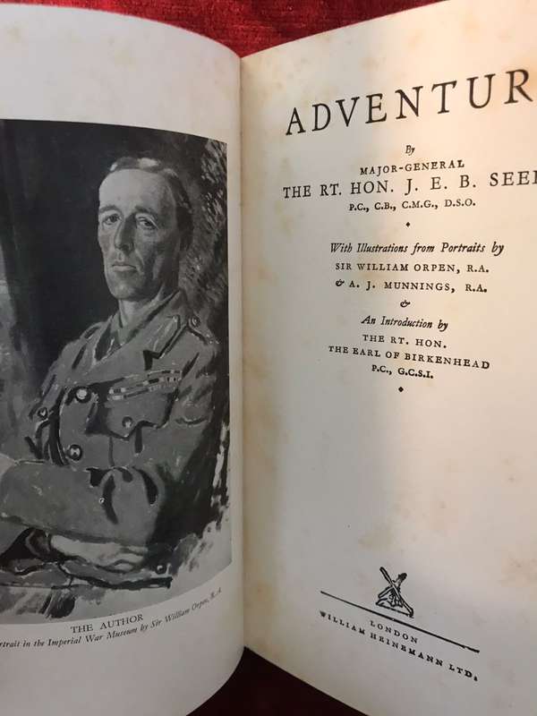 Adventure - Major General The Rt Hon. J.E.B. Seely (1936 Hardcover)
