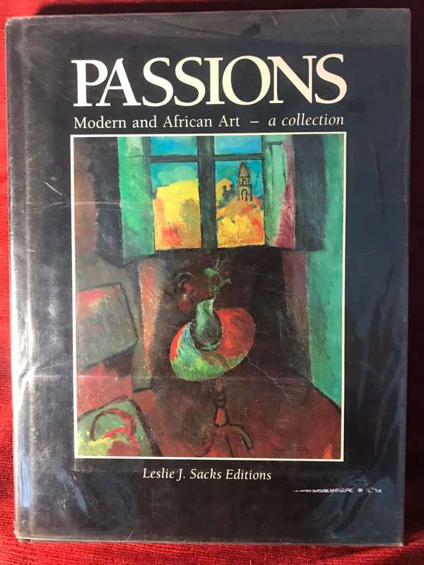 Passions: Modern and African Art - A Collection | Leslie J Sacks