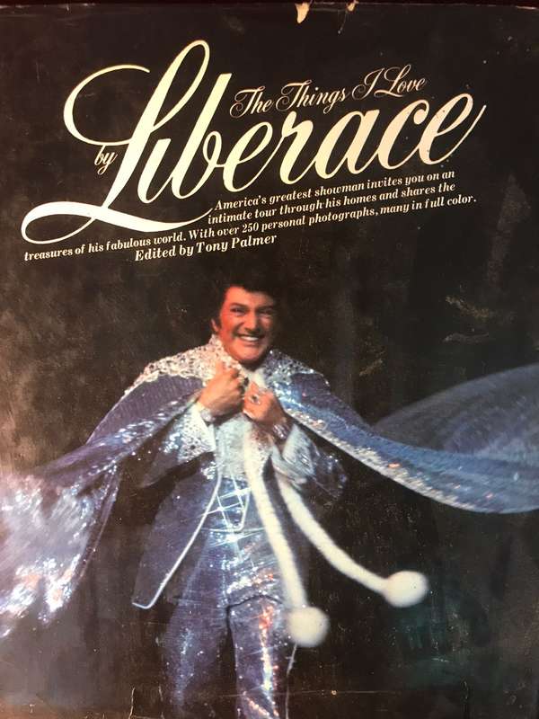 Liberace: The Things I Love - Liberace & Tony Palmer