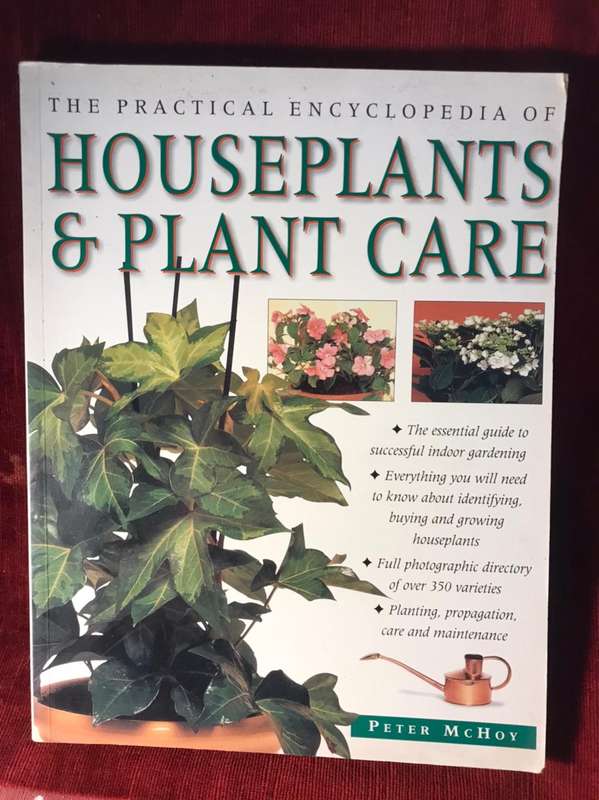 The Practical Encyclopedia of Houseplants and Plant Care - Peter McHoy