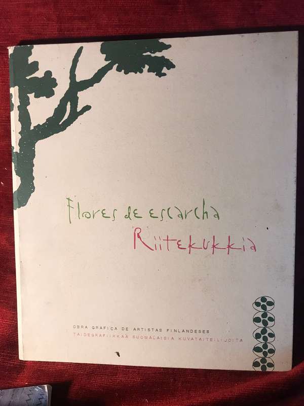Flores de escarcha: Riitekukkia : 30 abril - 13 junio 2008 ART EXHIBITION