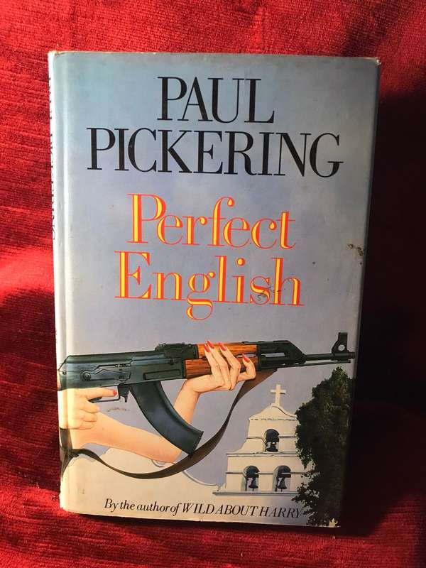 Perfect English - Paul Pickering (1986 1st Edition Hardcover)