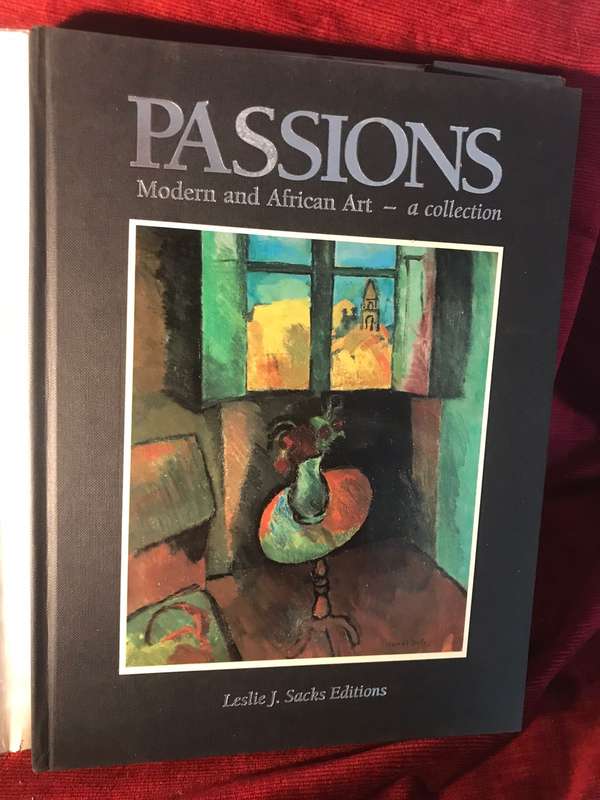 Passions: Modern and African Art - A Collection | Leslie J Sacks